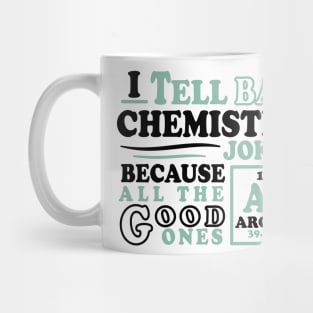 Argon Chemistry Joke Mug